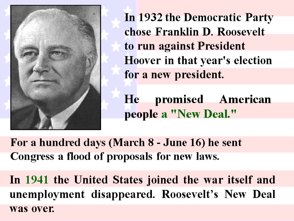 In 1932 the Democratic Party chose Franklin D. Roosevelt to run against President Hoover